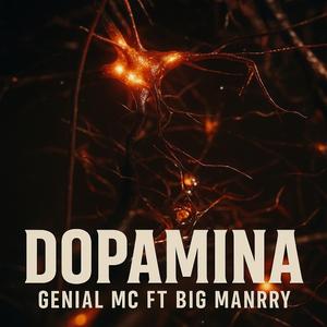 DOPAMINA + (PH3) (feat. GENIAL MC)