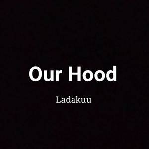 Our Hood