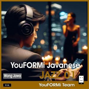 YouFORMí Javanese JAZZ 01
