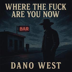 Where The **** Are You Now