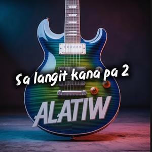 Sa langit kana pa (2)