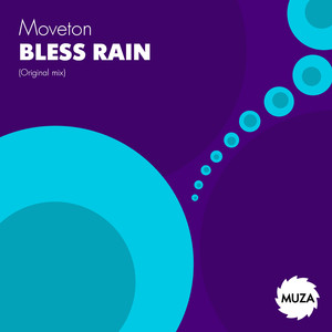 Bless Rain (Original Mix)