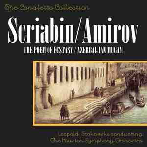 Scriabin: The Poem Of Ecstacy, Op. 54