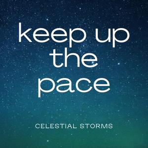 Keep up the Pace