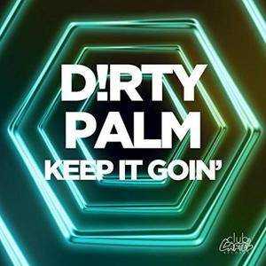 Keep It Goin' (Original Mix)