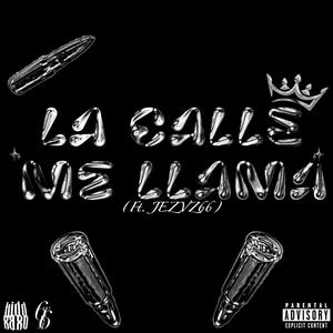 LA CALLE ME LLAMA