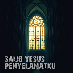 Salib Yesus Penyelamatku