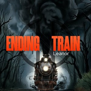 Ending Train（终末的列车）