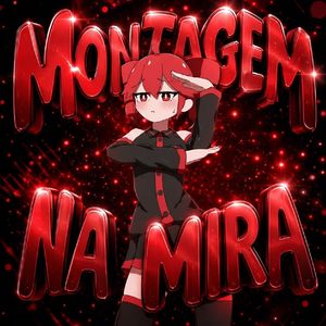 MONTAGEM NA MIRA