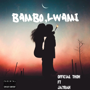 Bambo,lwami (2022 Remastered Version)