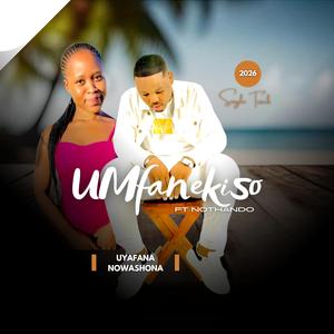 Uyafana Nowashona (feat. Nothando Ngcobo)