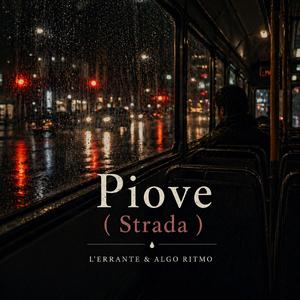 Piove (Strada)