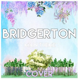 Bridgerton (Main Theme) [Piano Version]