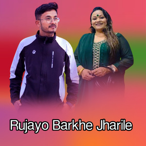 Rujayo Barkhe Jharile