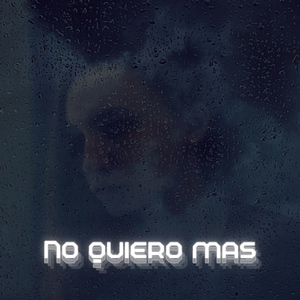 No quiero mas