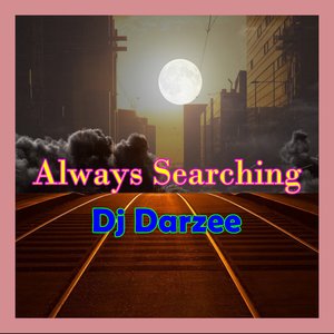 Always Searching