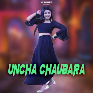 Uncha Chaubara