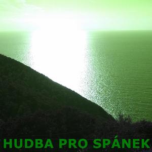 Hudba Pro Spánek