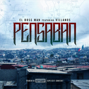 Pensaban (feat. Villanos)