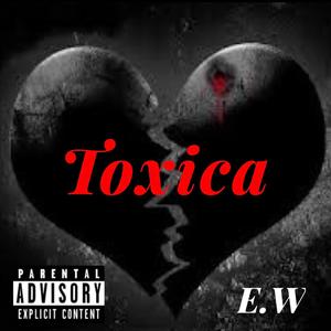 Toxica
