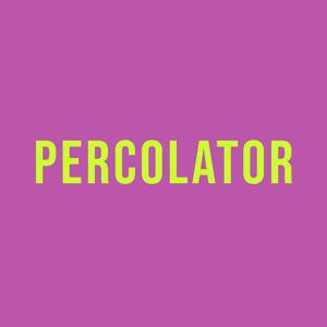 PERCOLATOR