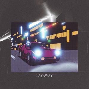 Layaway (Shiny Remix)