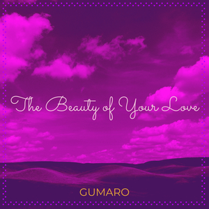 The Beauty of Your Love