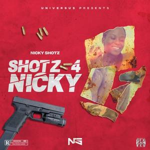 Shotz 4 Nicky