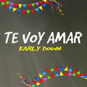 Te voy amar (feat. karlys)