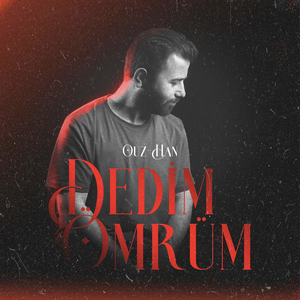 Dedim Ömrüm
