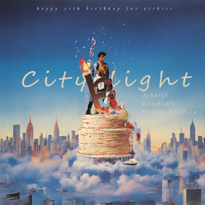 都市霓虹City Light（Feat.Airkiss朱晓睿&DoubleH郝汉青）