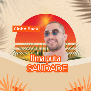 Uma puta saudade