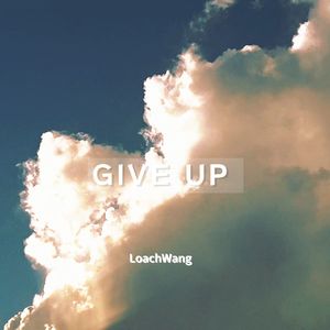 GIVE UP