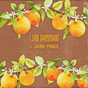Lindo Ayacuchano (ft. Jaime Ponce) (Remastered)