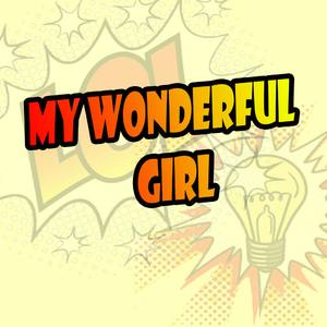 My Wonderful Girl
