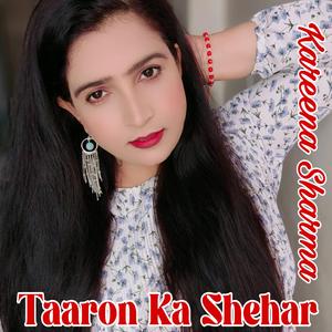 Taaron Ke Shehar