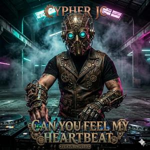 Can you feel my heartbeat?