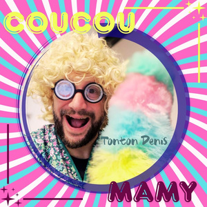 COUCOU MAMY