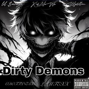 DIRTY DEMONS (feat. KidNoWo, Wyddillan, LAUTEXX & CDØTFINESSE)