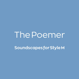 The Poeme Style M, Pt.18 (Remastered 2025)