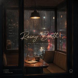 Rainy Booth