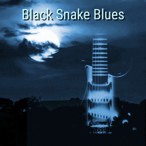 Black Snake Blues
