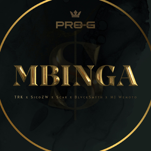 MBINGA (feat. TRK, SicoZW, Scar, BlvckSmyth & MJ Wemoto)