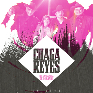 Chaga Reyes (En Vivo)