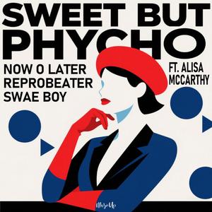 Sweet but Psycho (feat. Alisa McCarthy)
