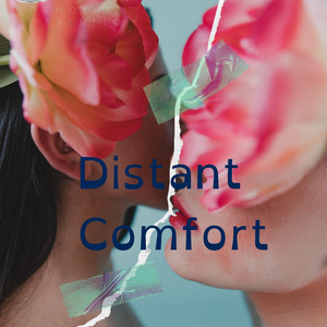 Distant Comfort