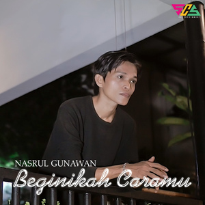 Beginikah Caramu