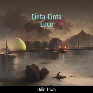 Cinta-Cinta Lucu