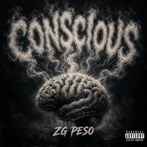 Conscious