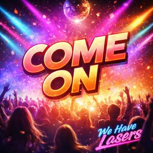 Come On (Radio Edit)